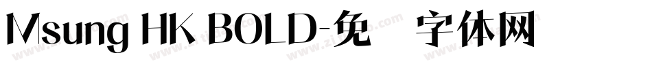 Msung HK BOLD字体转换
